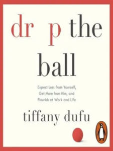 Drop The Ball - Dr. Sheryl Ziegler podcast, episode 16 with Tiffany Dufu