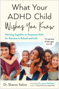 What Your ADHD Child Wishes You Knew - Dr. Sheryl Ziegler podcast, episode 25 with Dr. Sharon Saline