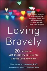 Loving Bravely- Dr. Sheryl Ziegler podcast, episode 2 with Dr. Alexandra Solomon